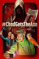 Watch #ChadGetstheAxe (2023) Online Full Movie Free