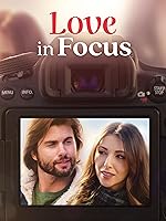 Watch Love in Focus (2023) Online Full Movie Free