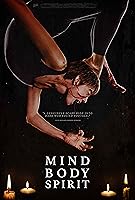 Watch Mind Body Spirit (2024) Online Full Movie Free