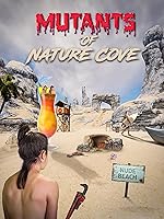 Watch Mutants of Nature Cove (2024) Online Full Movie Free