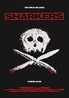 Watch Sharkers (2024) Online Full Movie Free