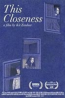 Watch This Closeness (2024) Online Full Movie Free